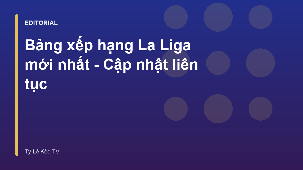 Bảng xếp hạng bóng đá La Liga