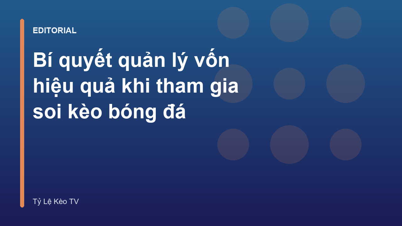 Biểu đồ quản lý vốn soi kèo bóng đá